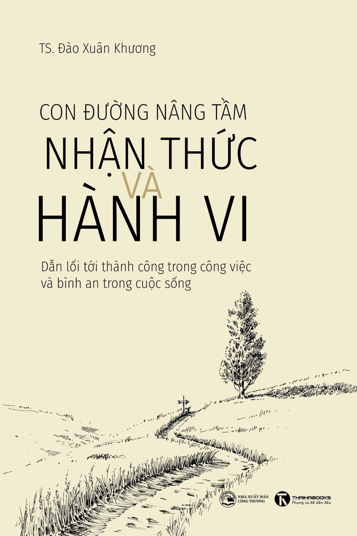 Con Duong Nang Tam Nhan Thuc Va Hanh Vi
