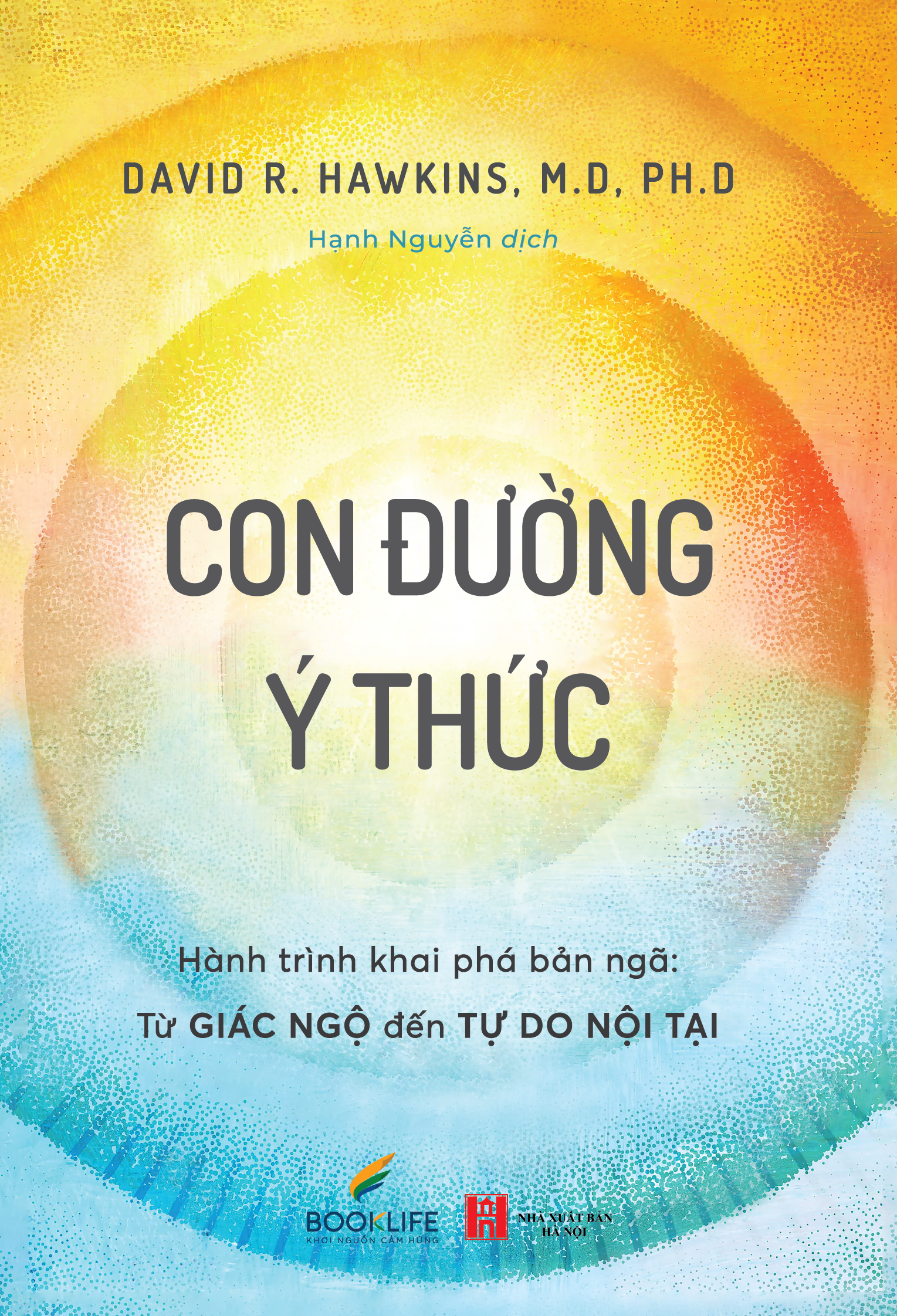 Con Duong Y Thuc - Hanh Trinh Khai Pha Ban Nga - Tu Giac Ngo Den Tu Do Noi Tai