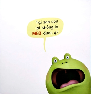con không muốn là ếch