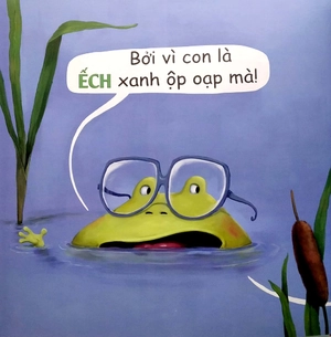 con không muốn là ếch