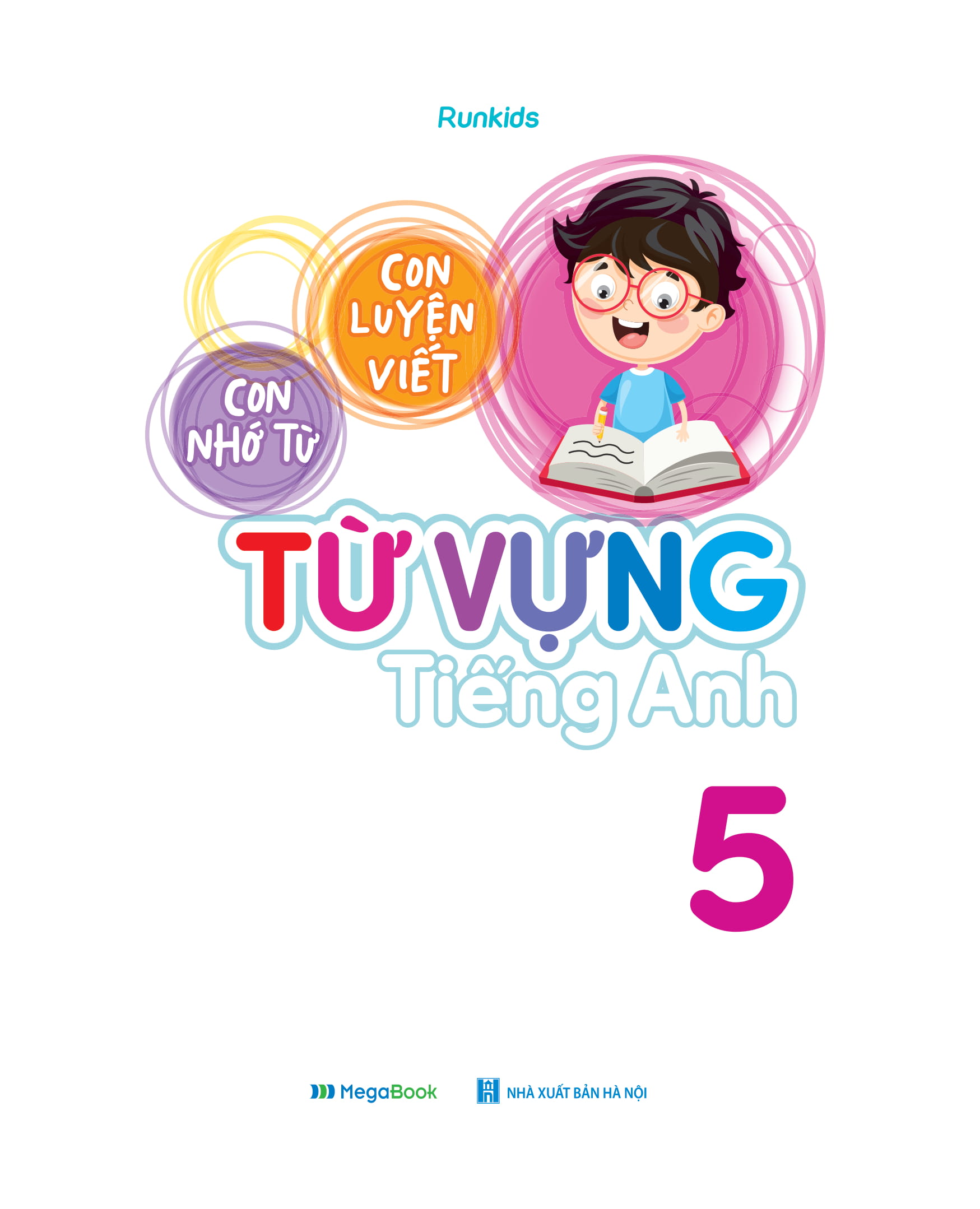 con luyện viết - con nhớ từ - từ vựng tiếng anh lớp 5