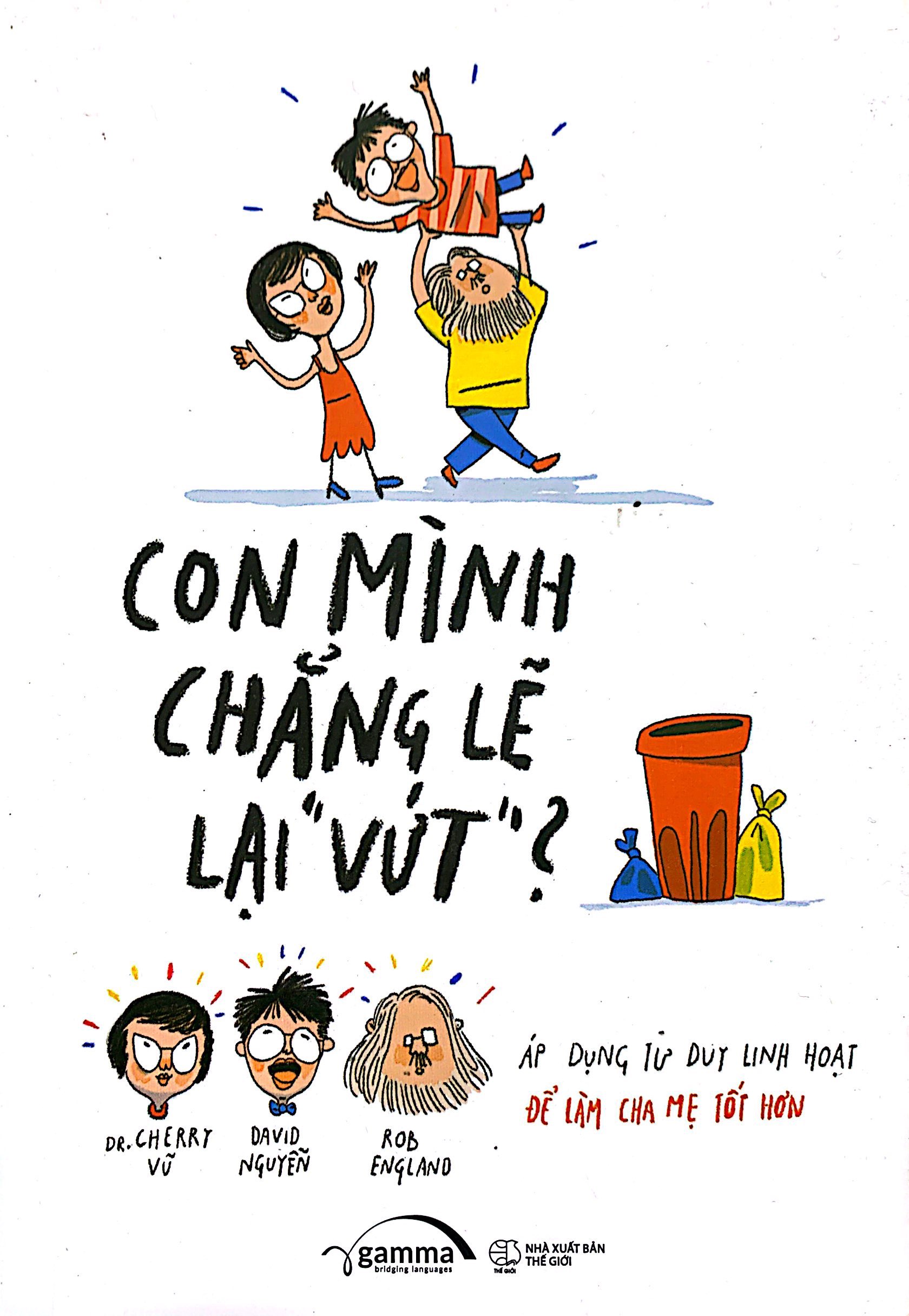 con mình chẳng lẽ lại vứt