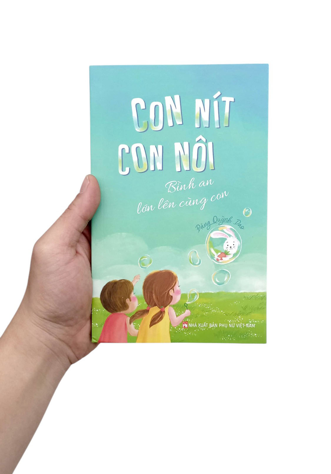 con nít con nôi - bình an lớn lên cùng con