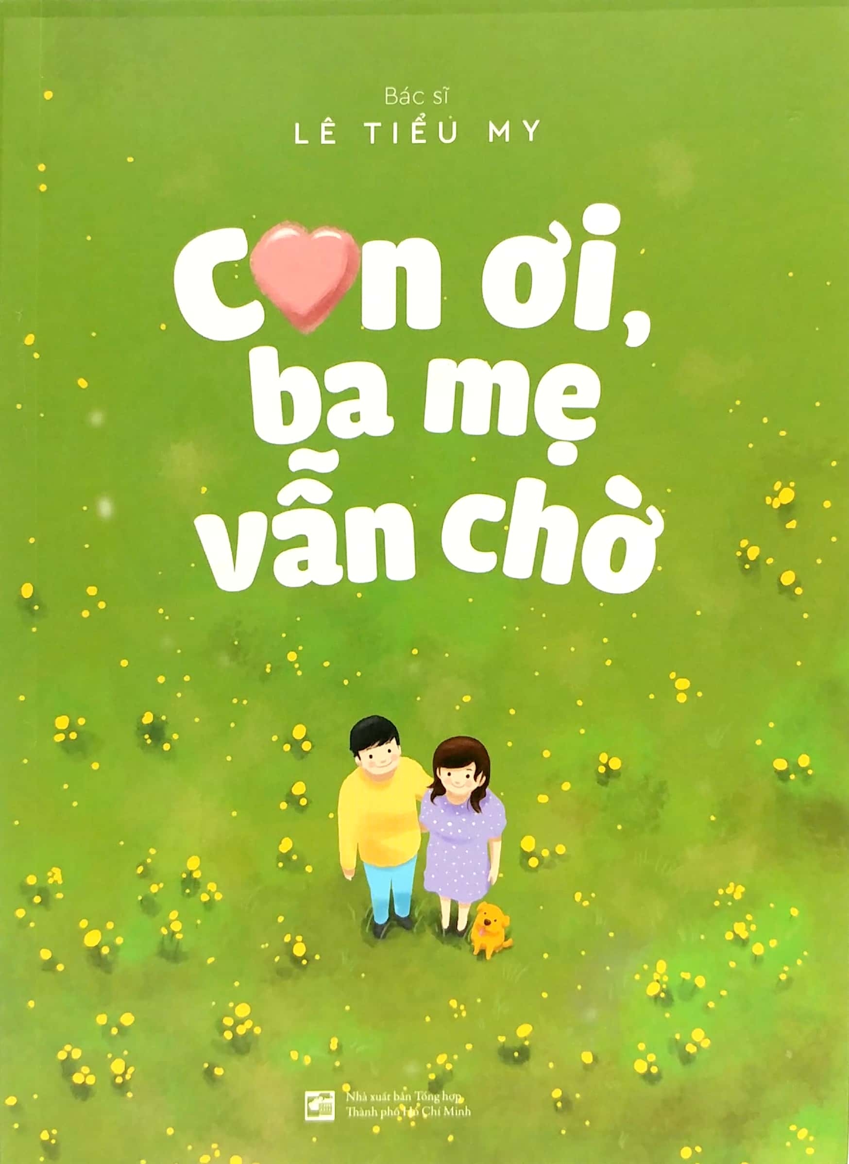 con ơi, ba mẹ vẫn chờ