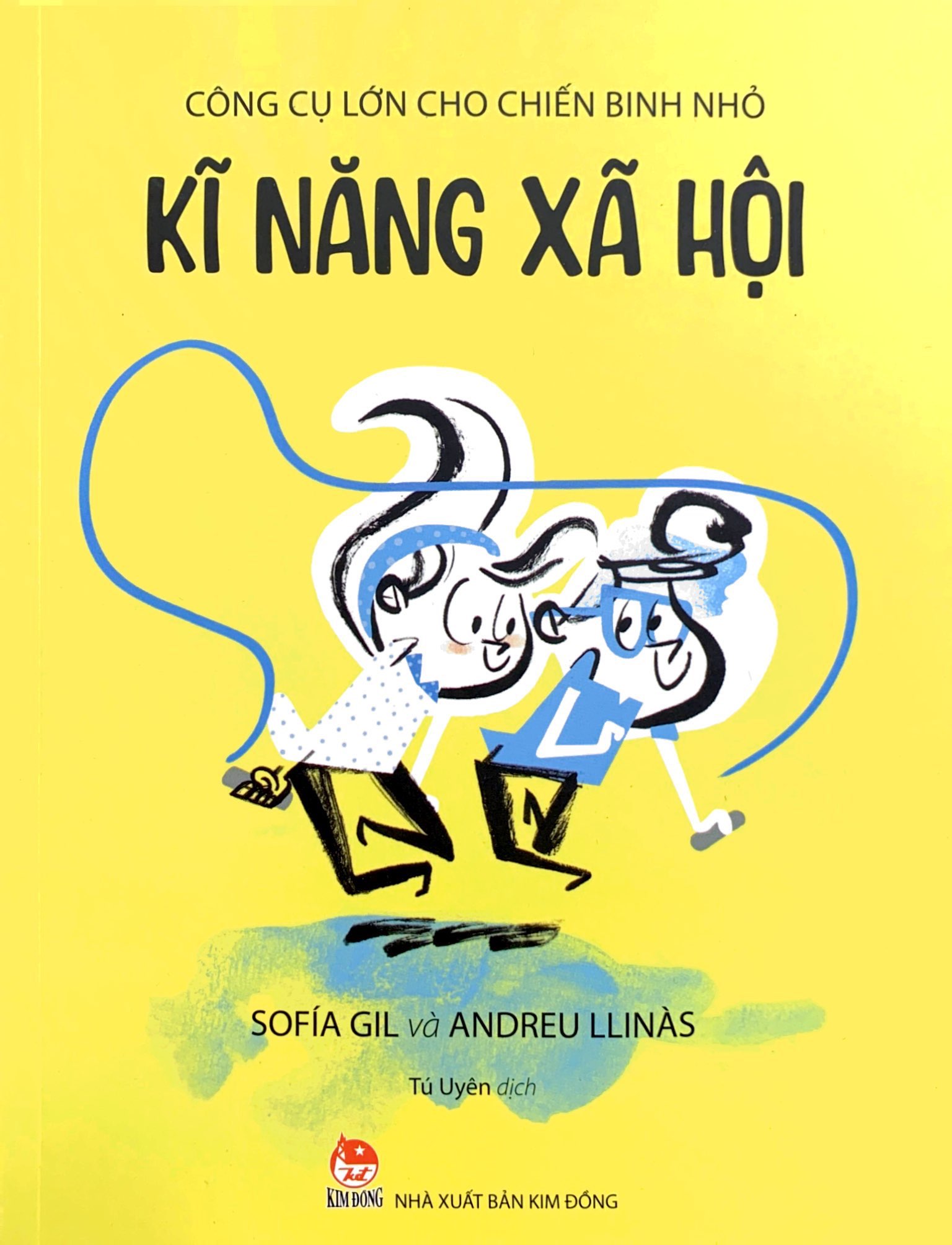 Công Cụ Lớn Cho Chiến Binh Nhỏ - Kĩ Năng Xã Hội