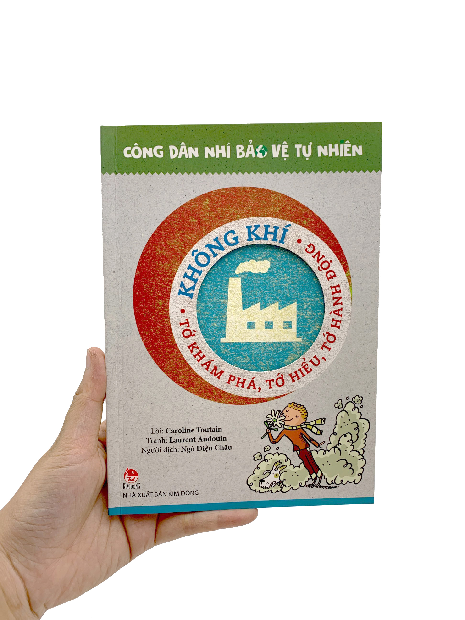 công dân nhí bảo vệ tự nhiên - không khí - tớ khám phá, tớ hiểu, tớ hành động