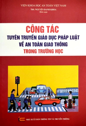 công tác tuyên truyền giáo dục pháp luật về an toàn giao thông trong trường học