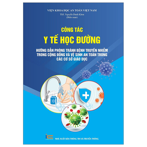 công tác y tế học đường hướng dẫn phòng tránh bệnh truyền nhiễm trong cộng đồng và vệ sinh an toàn trong các cơ sở giáo dục