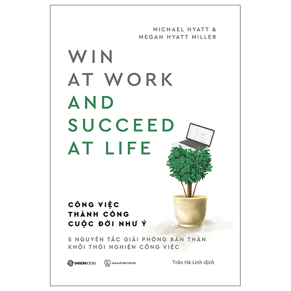 công việc thành công - cuộc đời như ý