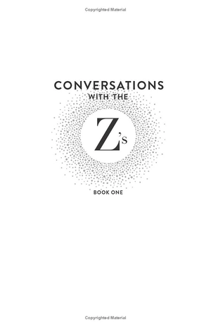 conversations with the z's, book one: the energetics of the new human soul