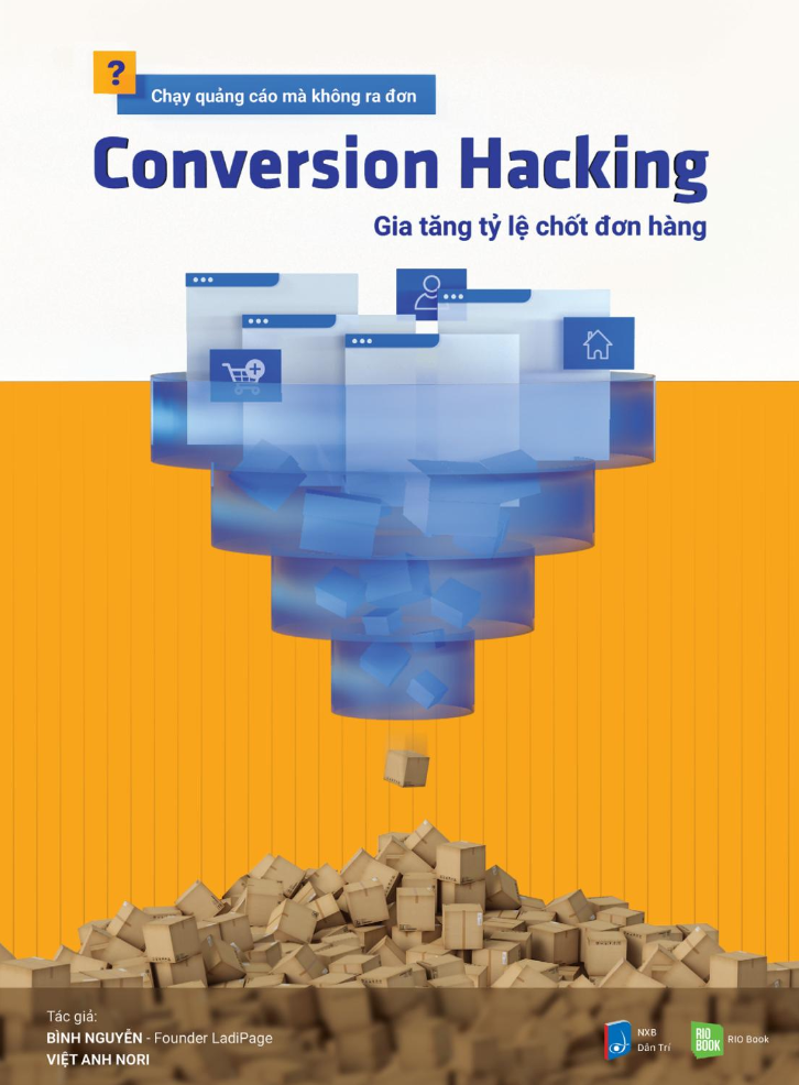 conversion hacking - gia tăng tỷ lệ chốt đơn hàng