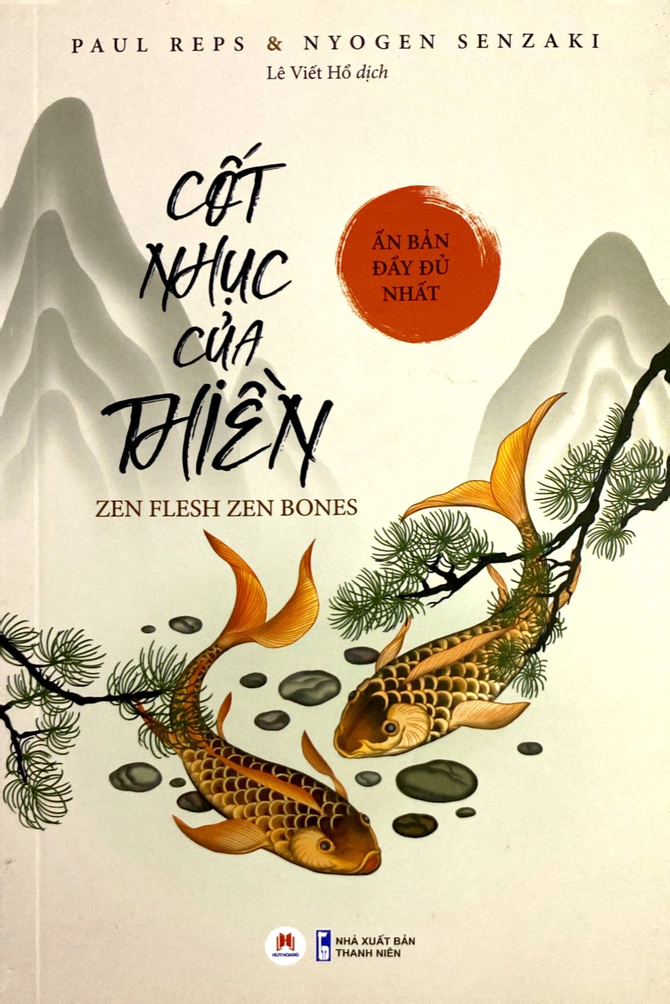 cốt nhục của thiền (ấn bản đầy đủ nhất)