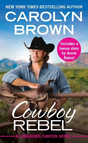 cowboy rebel (forever special release): includes a bonus short story (longhorn canyon)