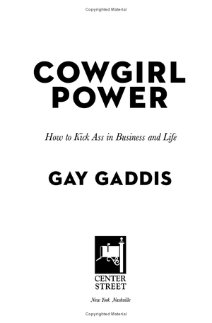 cowgirl power: how to kick ass in business and life