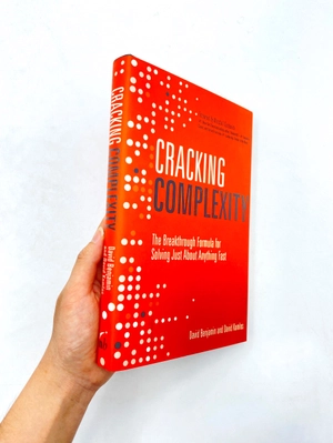 cracking complexity: the breakthrough formula for solving just about anything fast
