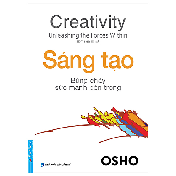 creativity - sáng tạo - bừng cháy sức mạnh bên trong (tái bản 2022)