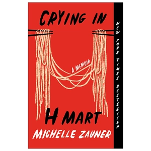 crying in h mart: a memoir