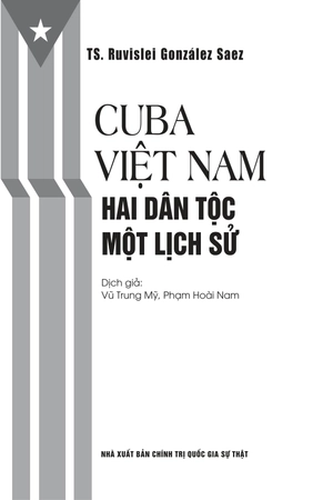 cuba-việt nam - hai dân tộc, một lịch sử