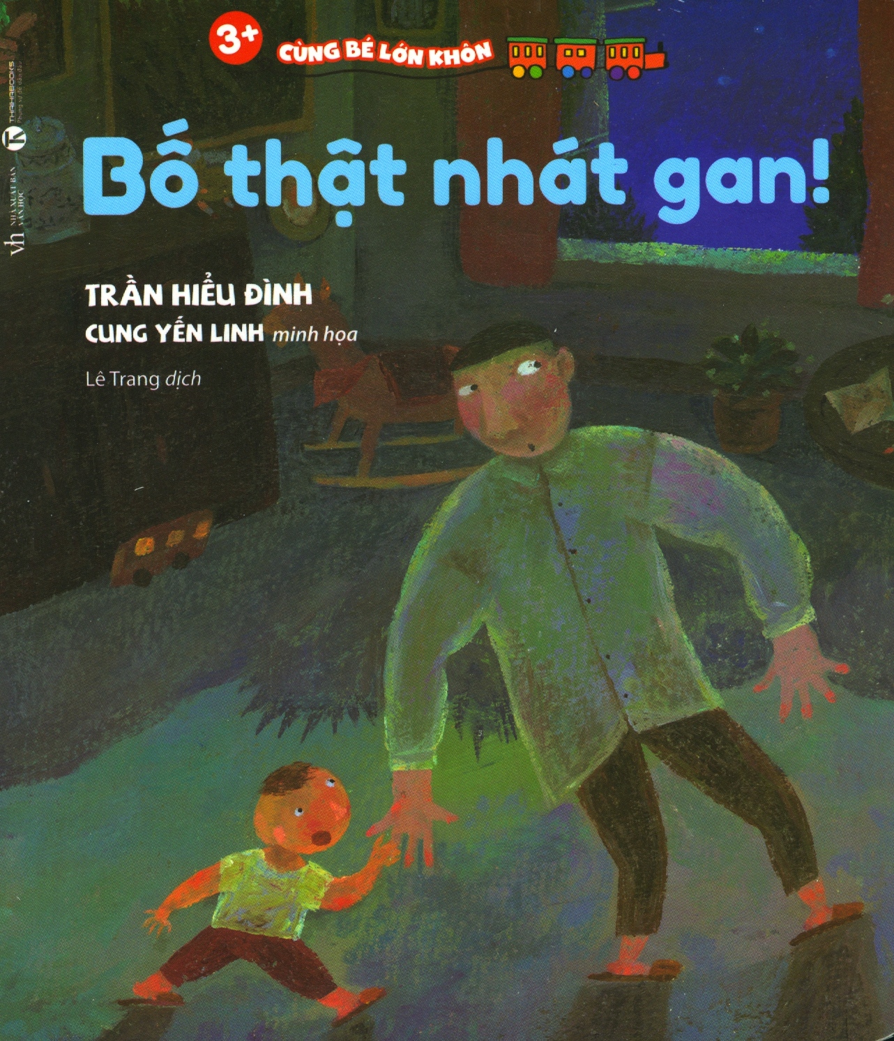 cùng bé lớn khôn - bố thật nhát gan
