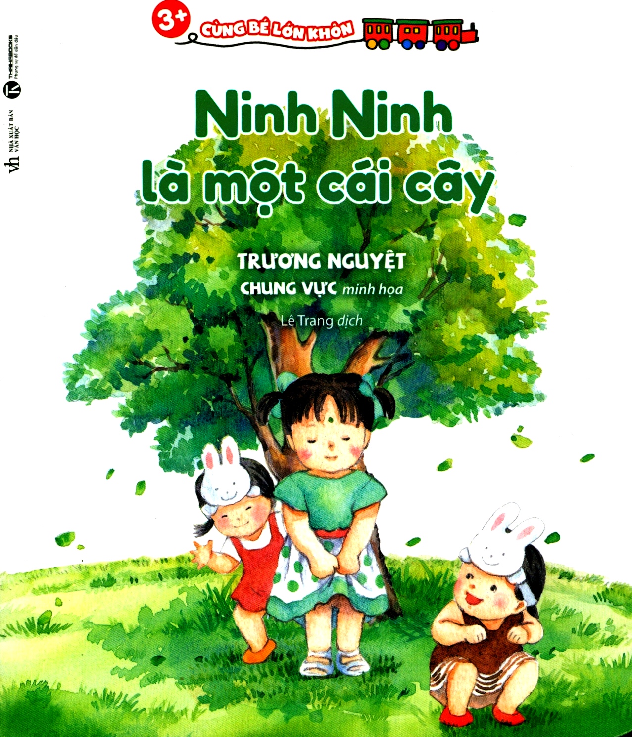 cùng bé lớn khôn - ninh ninh là một cái cây