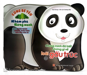 cùng bé yêu khám phá rừng xanh - chúng mình đã biết gì về loài gấu trúc