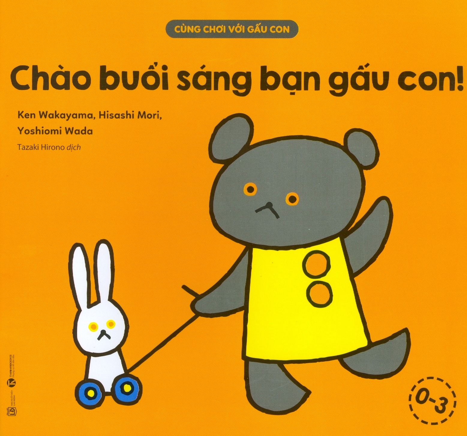 cùng chơi với gấu con - chào buổi sáng bạn gấu con! (0-3)