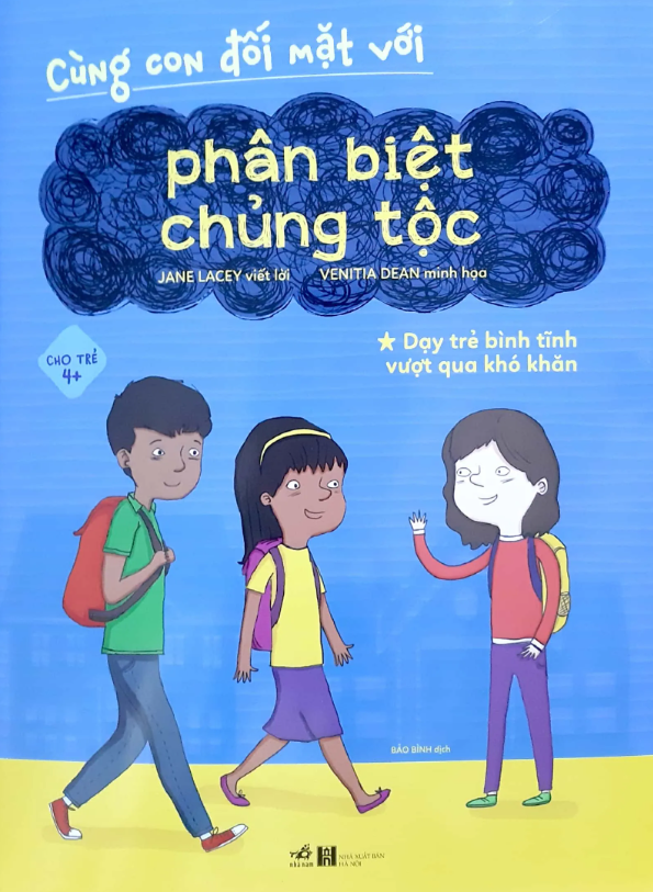 cùng con đối mặt với phân biệt chủng tộc