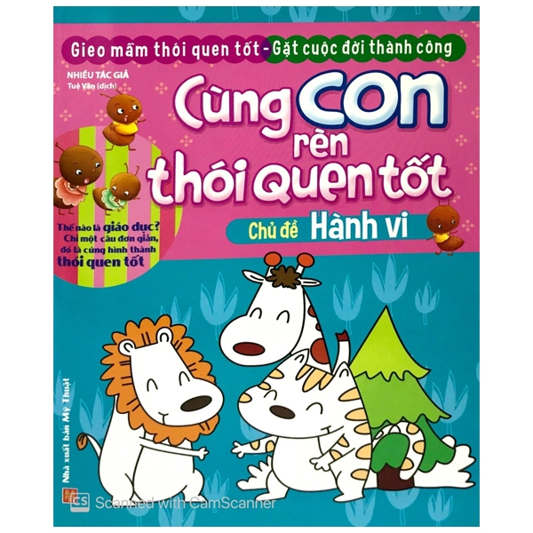 cùng con rèn thói quen tốt - chủ đề: hành vi (tái bản 2018)