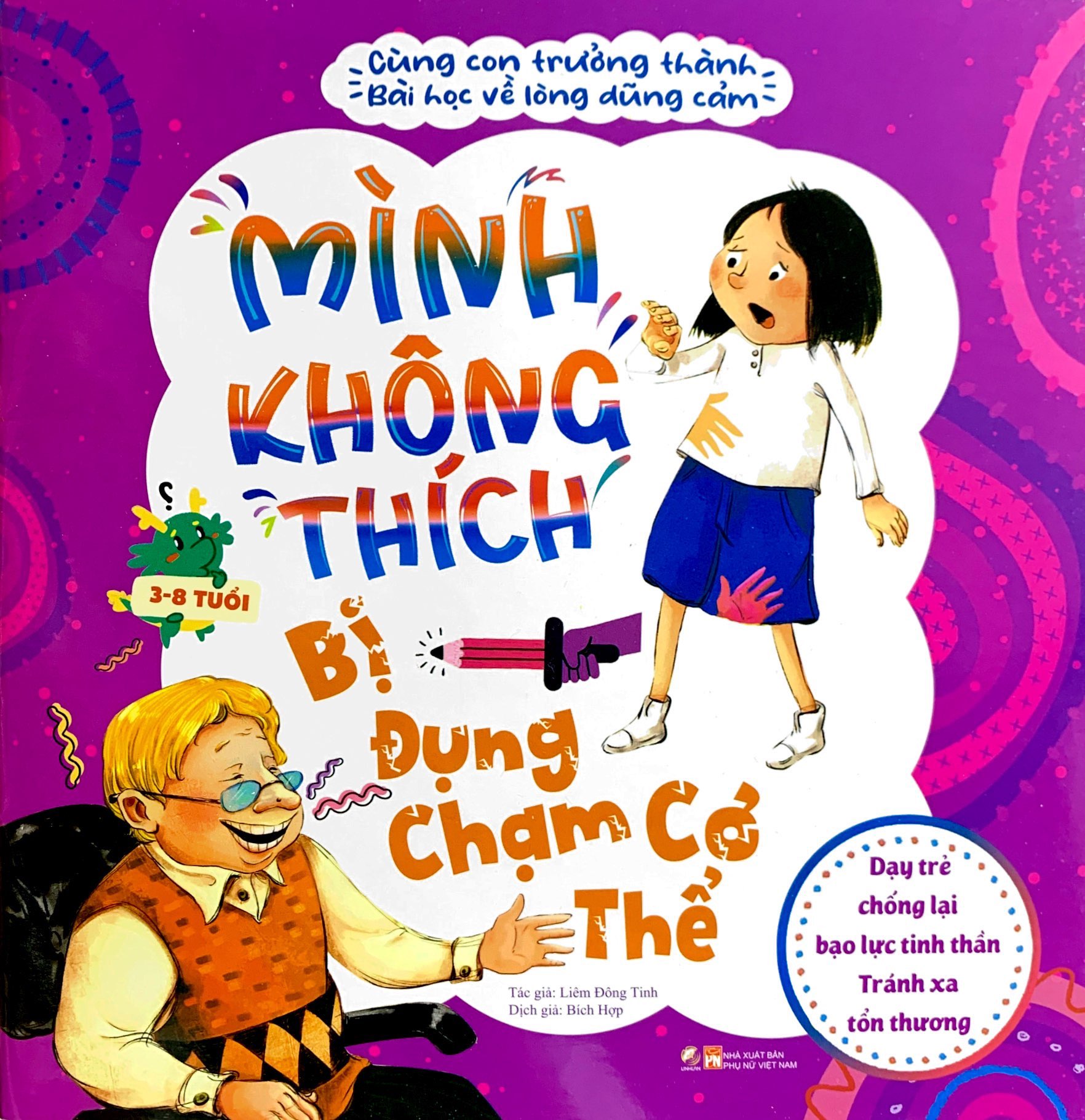 cùng con trưởng thành - bài học về lòng dũng cảm - mình không thích đụng chạm cơ thể