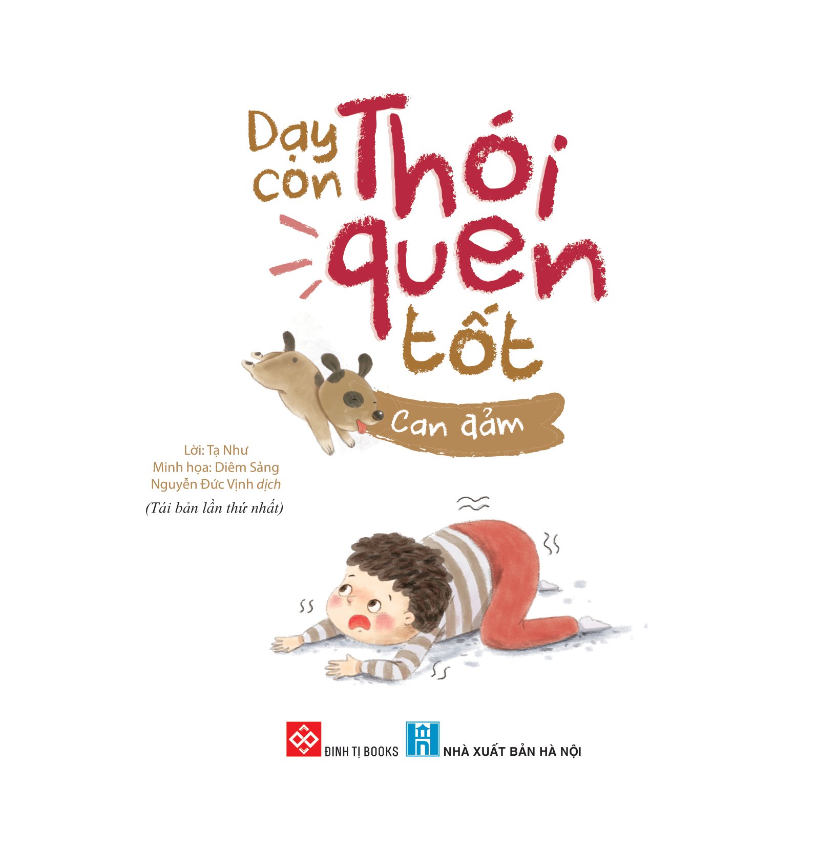 cùng con trưởng thành - dạy con thói quen tốt - can đảm