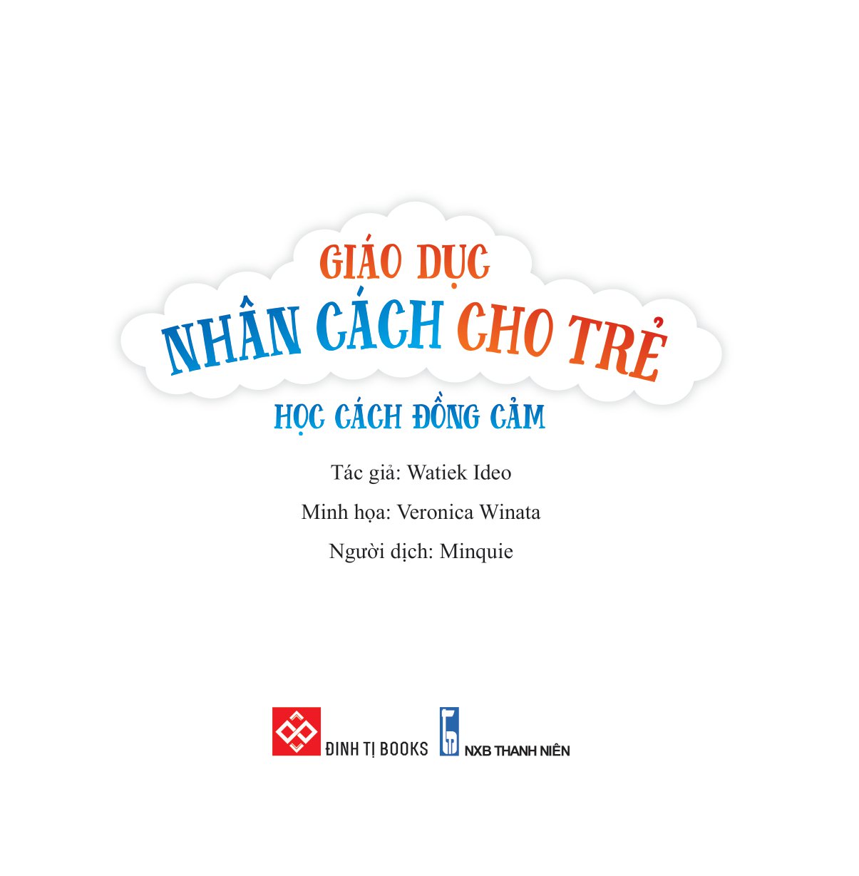 cùng con trưởng thành - giáo dục nhân cách cho trẻ: học cách đồng cảm