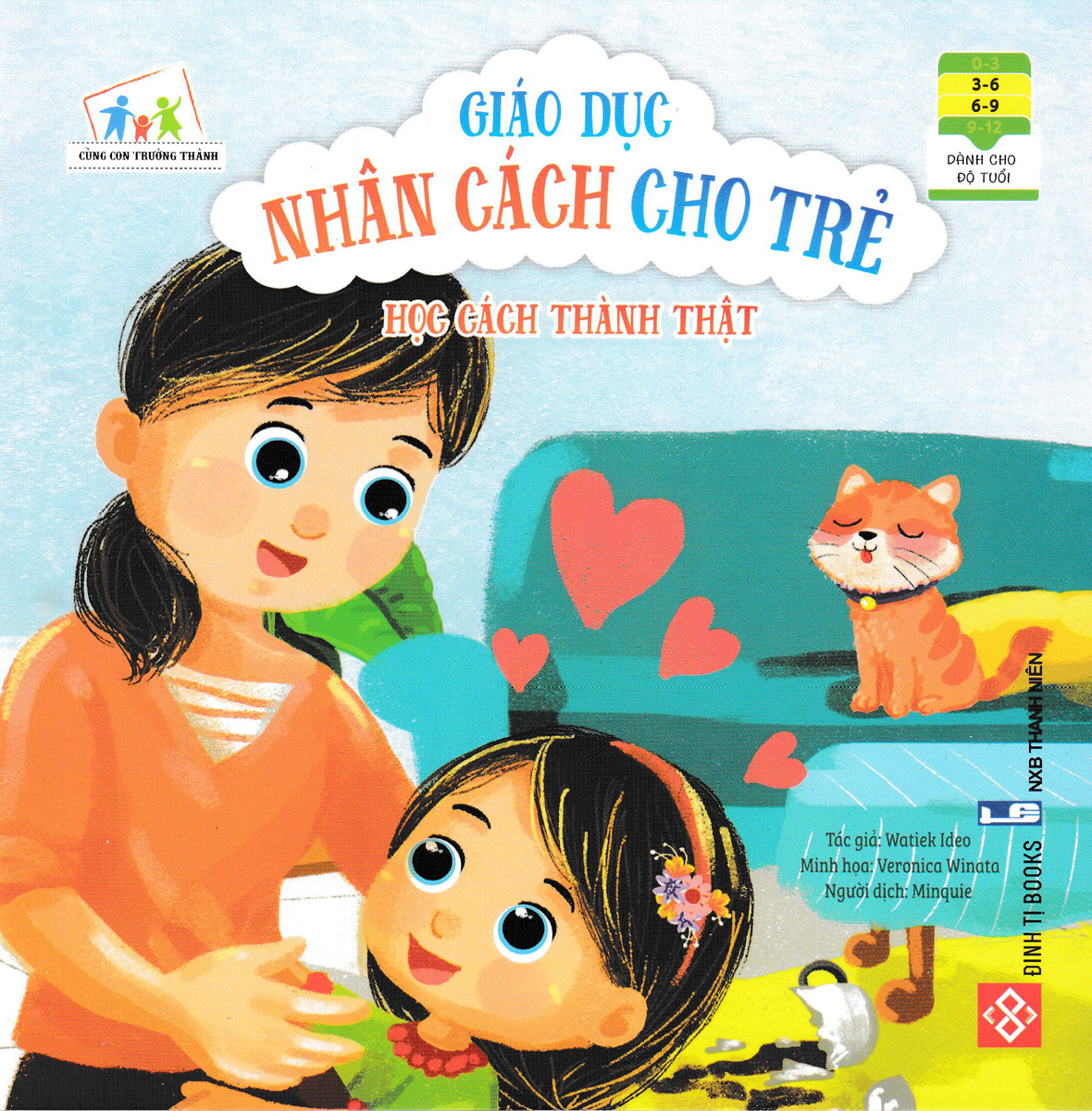 cùng con trưởng thành - giáo dục nhân cách cho trẻ: học cách thành thật