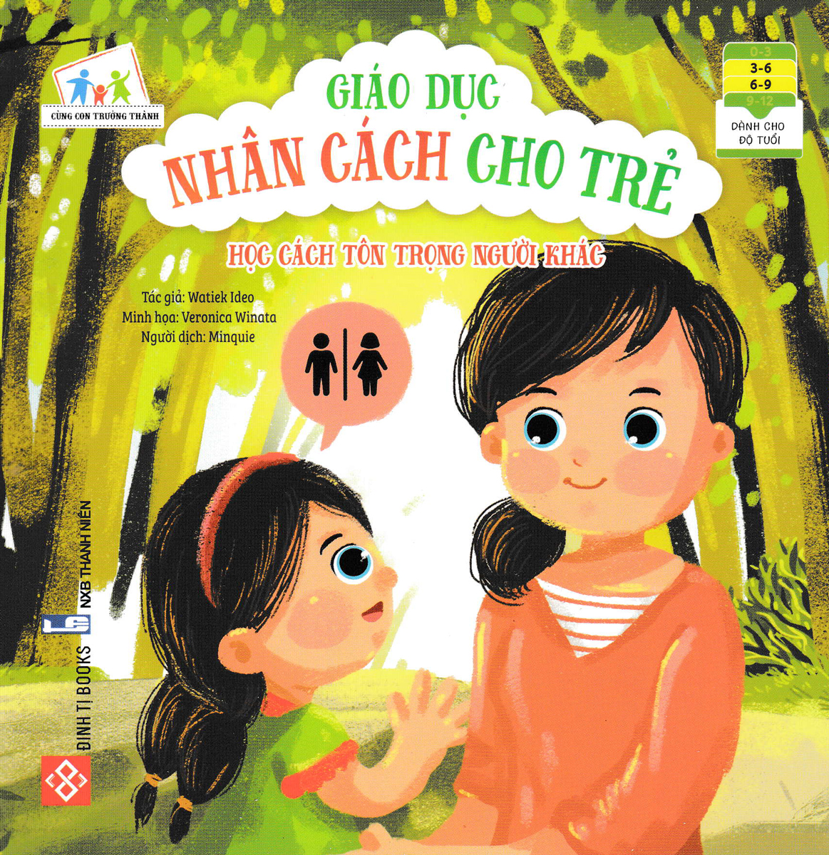 cùng con trưởng thành - giáo dục nhân cách cho trẻ: học cách tôn trọng người khác