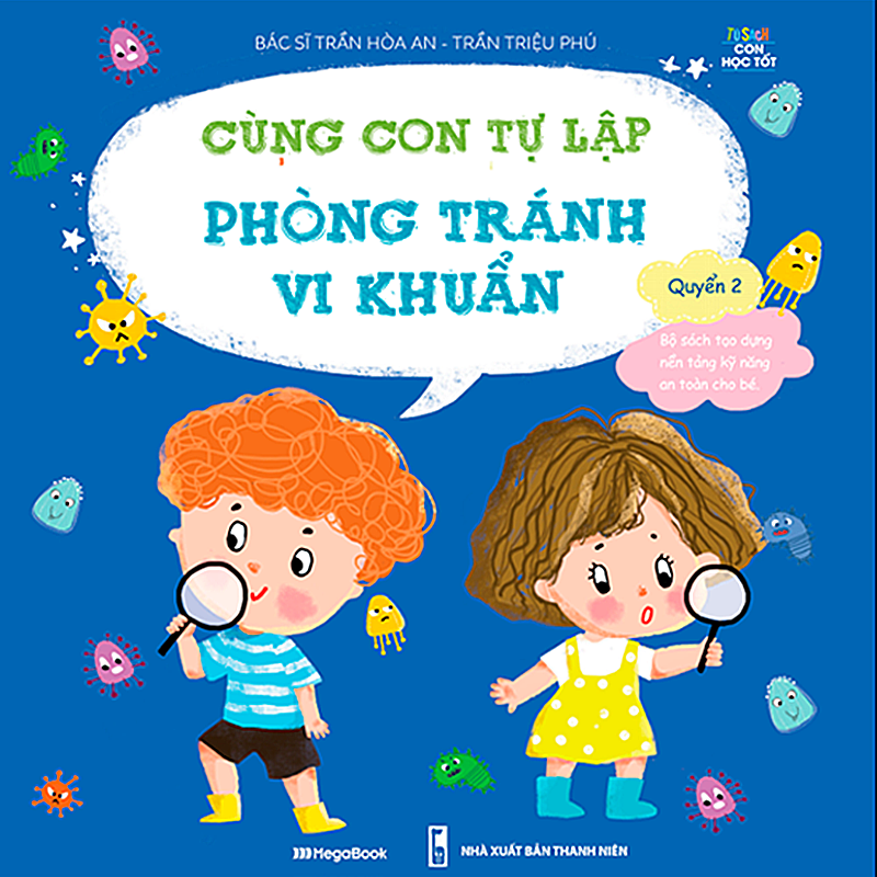cùng con tự lập - phòng tránh vi khuẩn