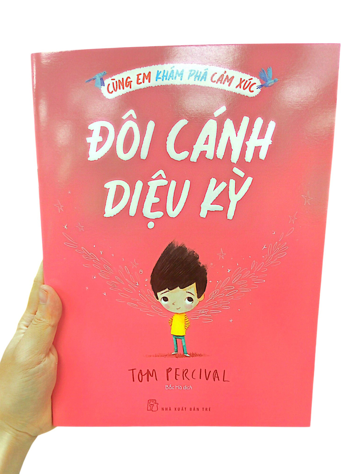 cùng em khám phá cảm xúc - đôi cánh diệu kỳ