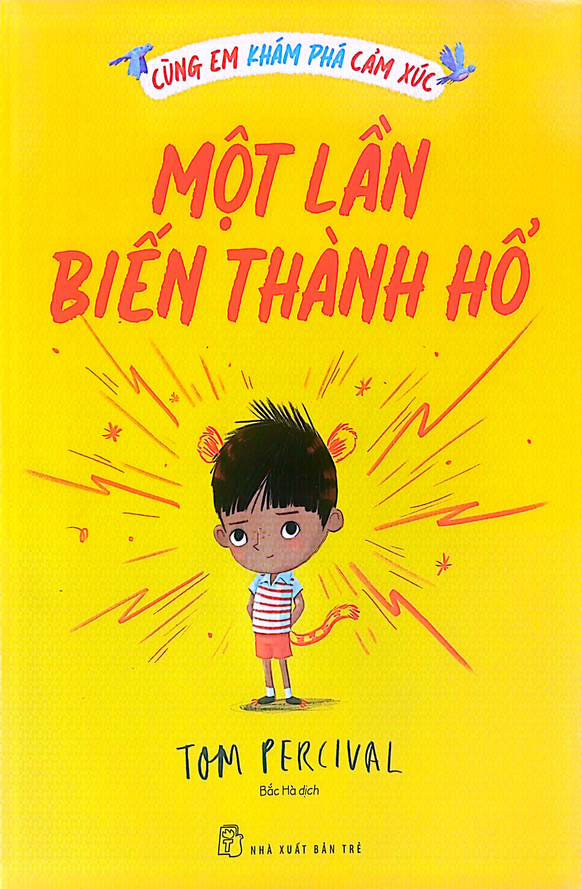 cùng em khám phá cảm xúc - một lần biến thành hổ