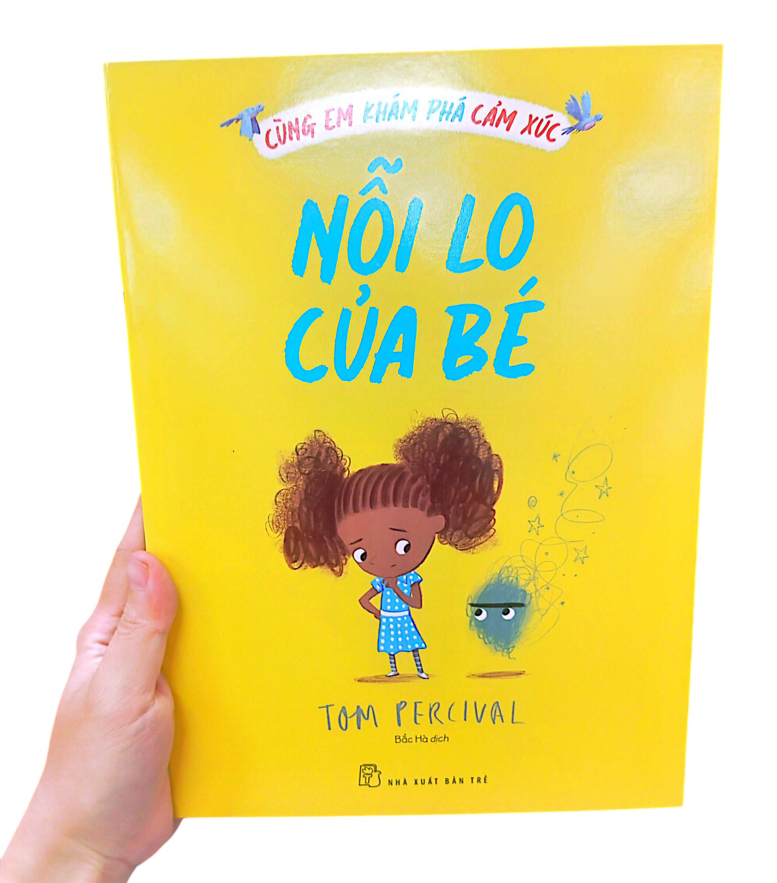 cùng em khám phá cảm xúc - nỗi lo của bé