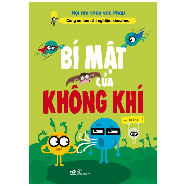 cùng em làm thí nghiệm khoa học - bí mật của không khí