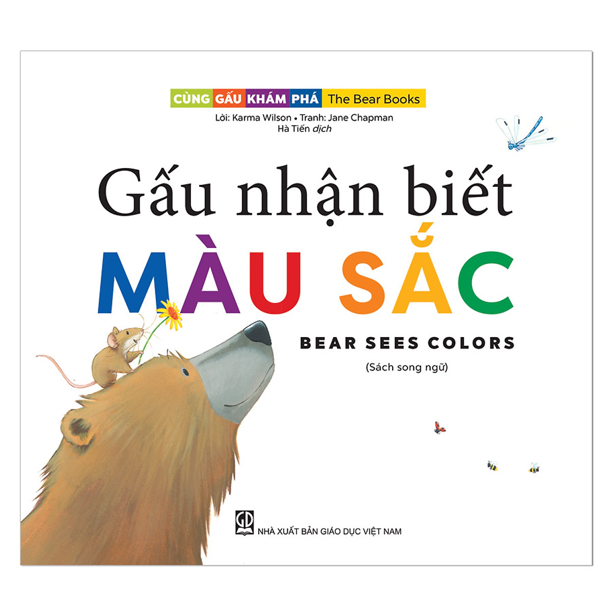 cùng gấu khám phá - the bear books: gấu nhận biết màu sắc - bear sees colors (song ngữ)