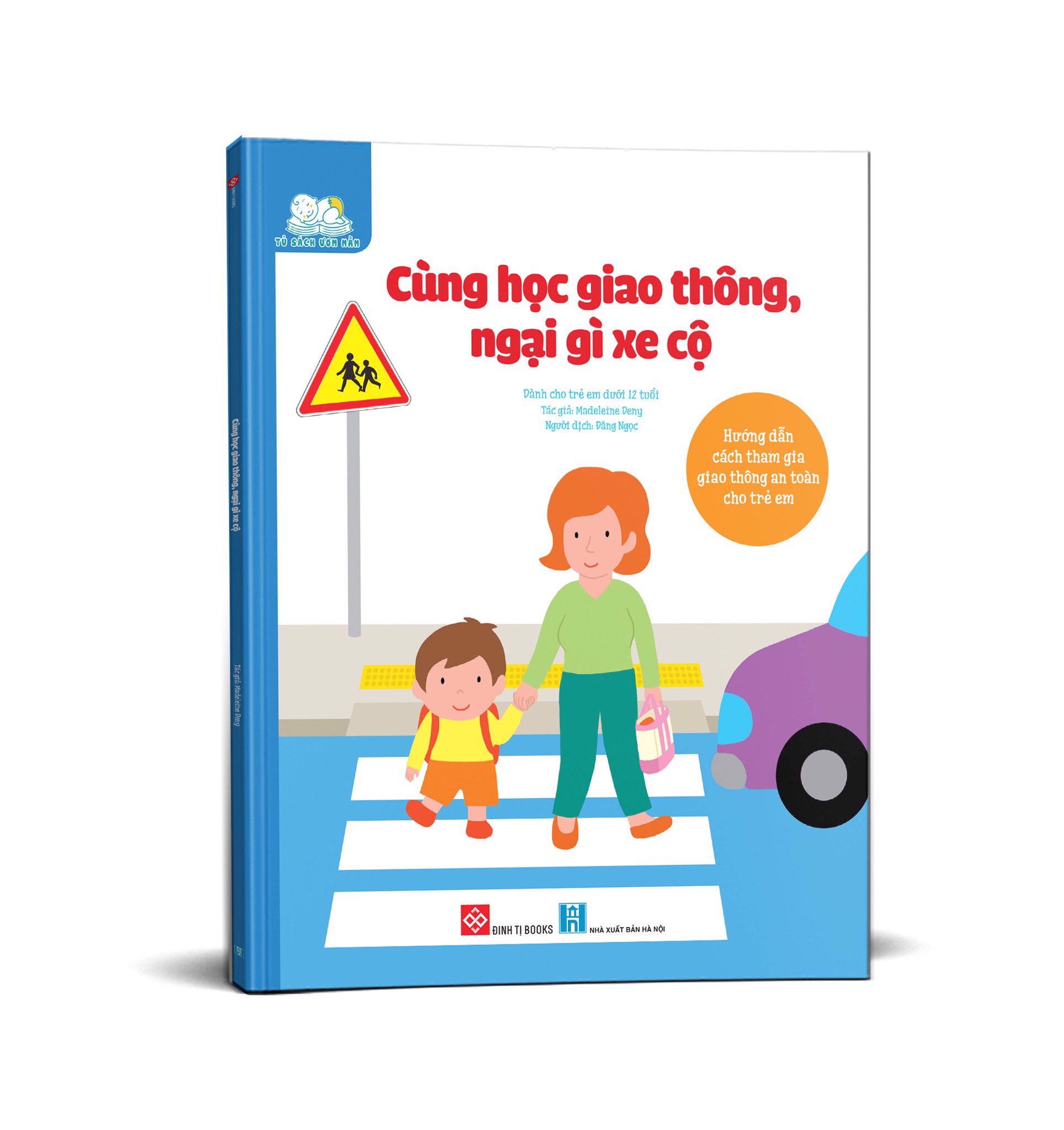 cùng học giao thông, ngại gì xe cộ