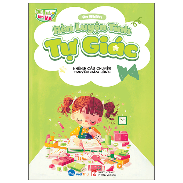 cùng trẻ lớn lên - rèn luyện tính tự giác