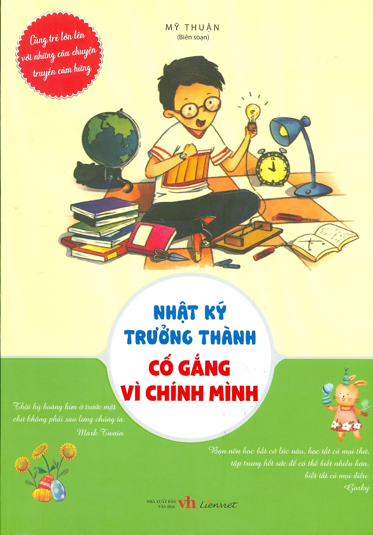 cùng trẻ lớn lên với những câu chuyện truyền cảm hứng - nhật ký trưởng thành - cố gắng vì chính mình