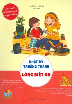cùng trẻ lớn lên với những câu chuyện truyền cảm hứng - nhật ký trưởng thành - lòng biết ơn