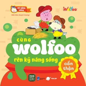 cùng wolfoo rèn kỹ năng sống - cẩn thận