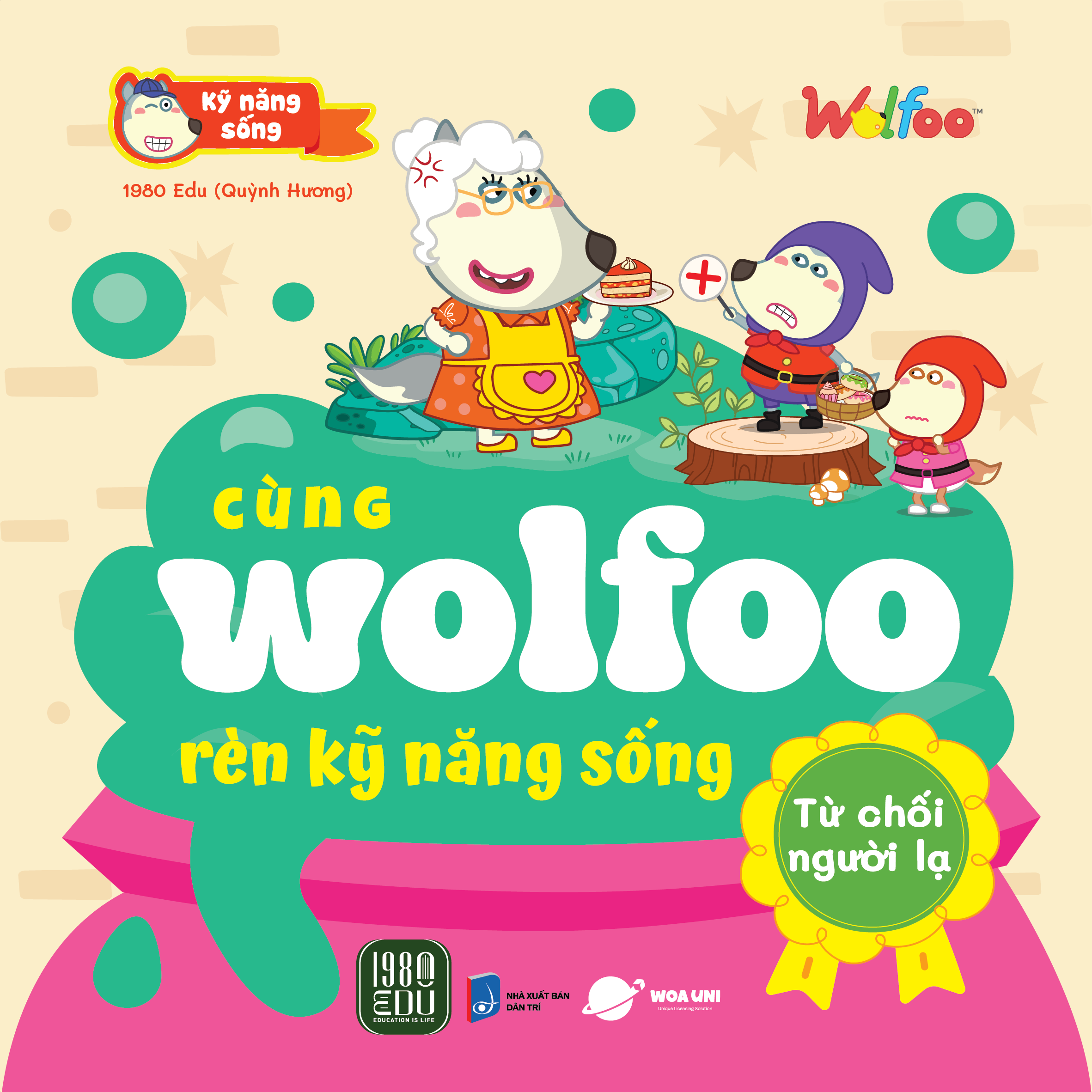cùng wolfoo rèn kỹ năng sống - từ chối người lạ