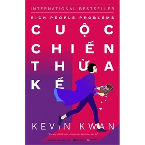 cuộc chiến thừa kế - rich people problems