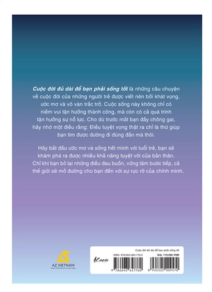 cuộc đời đủ dài để bạn phải sống tốt