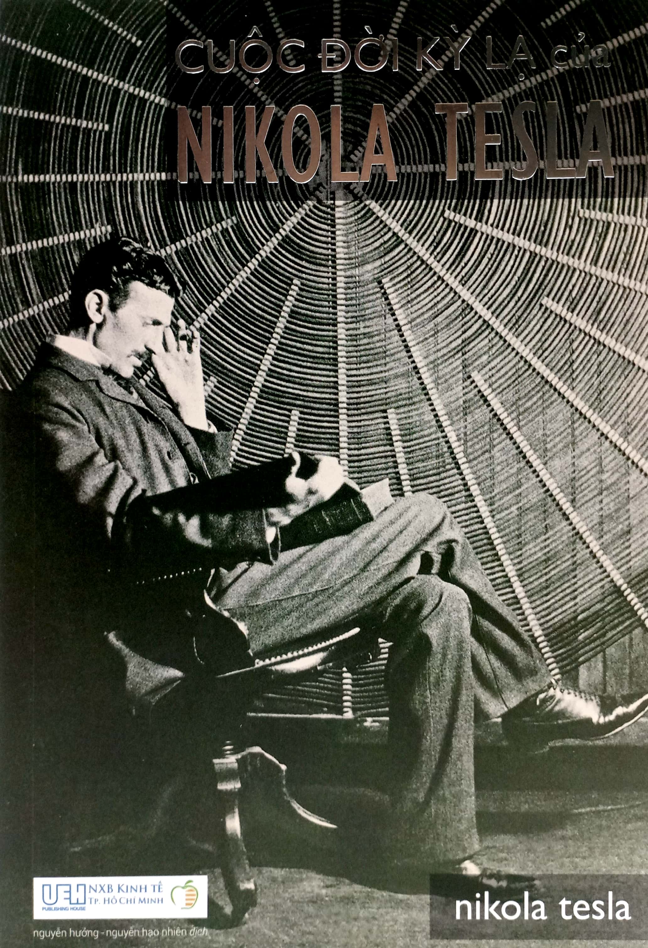 cuộc đời kỳ lạ của nikola tesla (tái bản 2023)