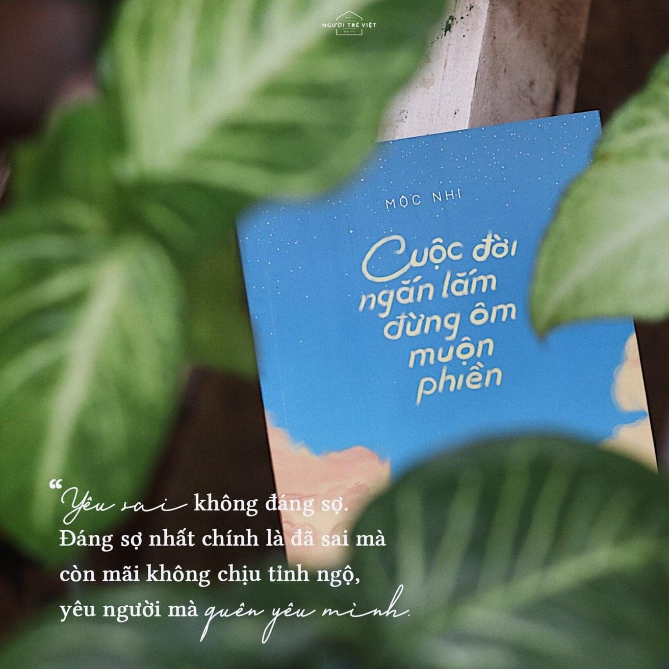 cuộc đời ngắn lắm đừng ôm muộn phiền - tặng kèm 3 postcard