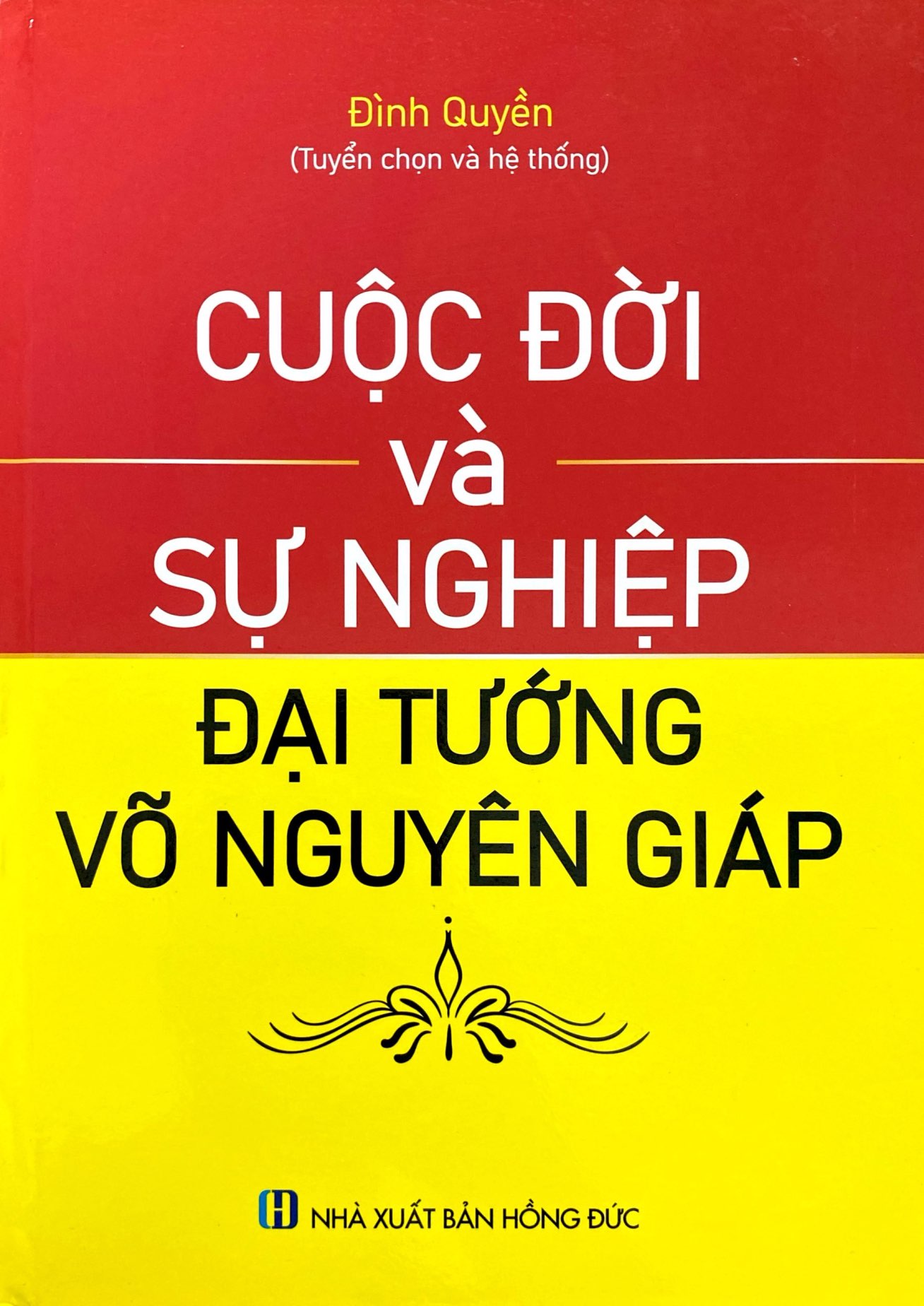 cuộc đời và sự nghiệp đại tướng võ nguyên giáp